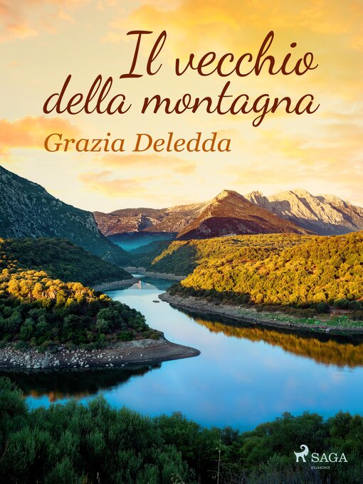 Title details for Il vecchio della montagna by Grazia Deledda - Available